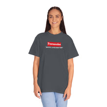 Load image into Gallery viewer, INFINITE BLESSINGS - Supreme - Tremendez White Lives / Lies Matter - Kanye Ye West - Vintage Style Garment-Dyed T-shirt
